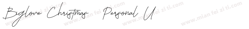 Biglove Christmas   Personal Us字体转换